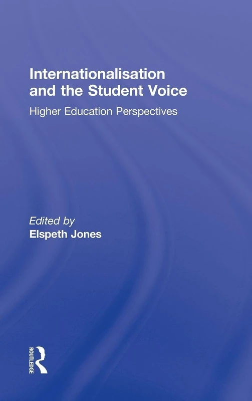 Routledge - Internationalisation and the Student Voice Book