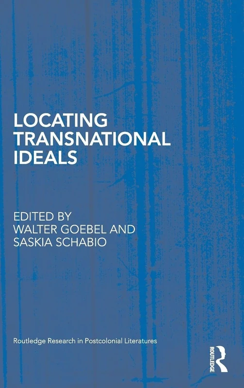 Routledge Locating Transnational Ideals: 28 - Academic Book