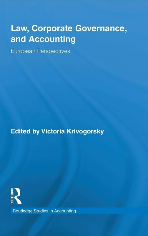 Law, Corporate Governance and Accounting: European Perspectives (Routledge Studies in Accounting)
