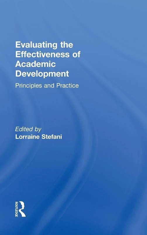 Routledge - Evaluating the Effectiveness of Academic Development