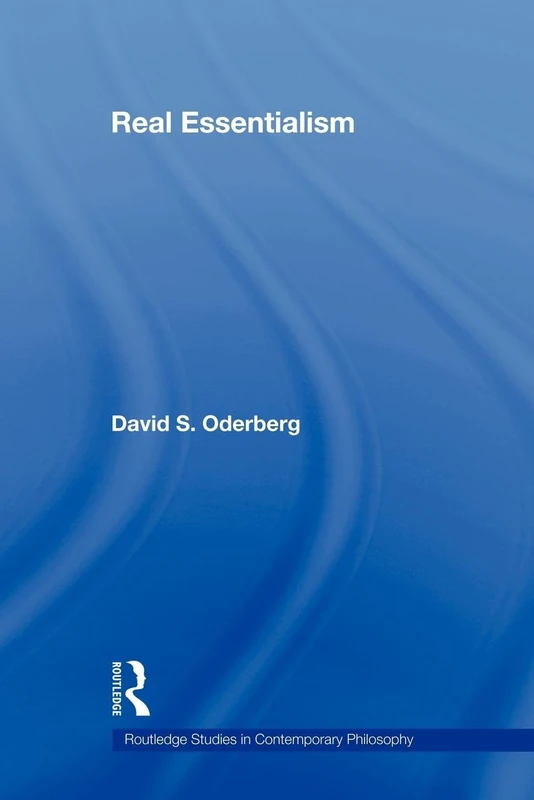 Real Essentialism (Routledge Studies in Contemporary Philosophy)