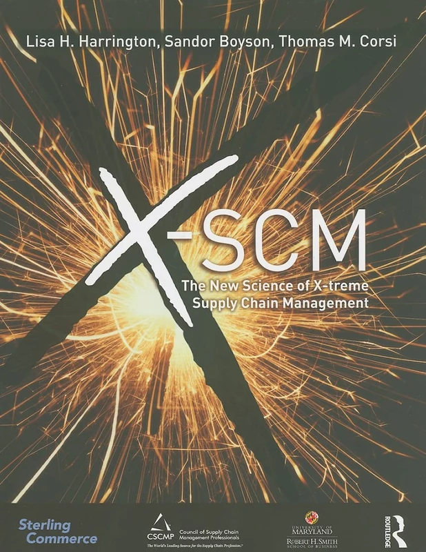 X-SCM: The New Science of X-treme Supply Chain Management
