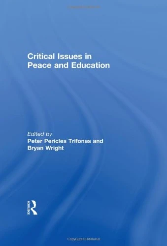 Routledge Critical Issues in Peace and Education Book