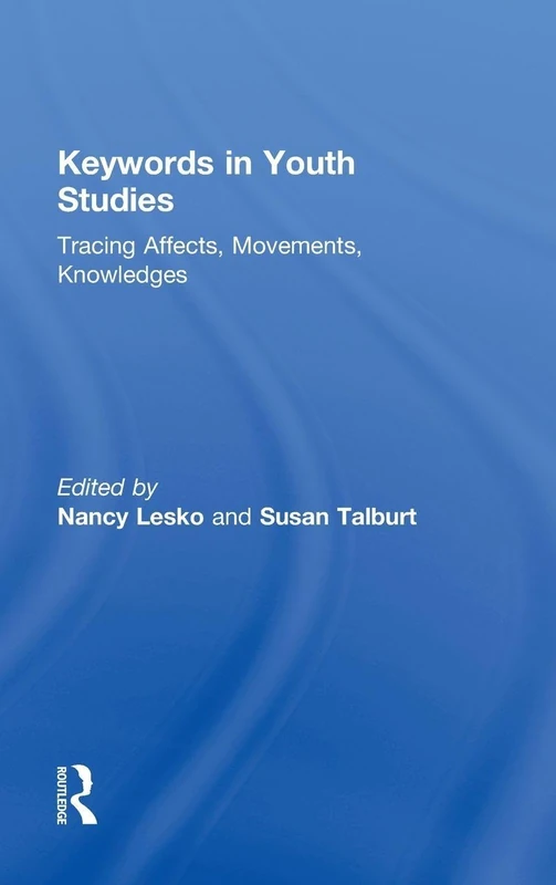 Routledge Keywords in Youth Studies - Research Guide