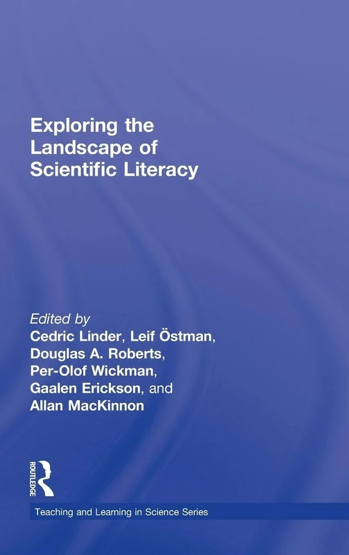 Exploring the Landscape of Scientific Literacy (Teaching and Learning in Science Series)