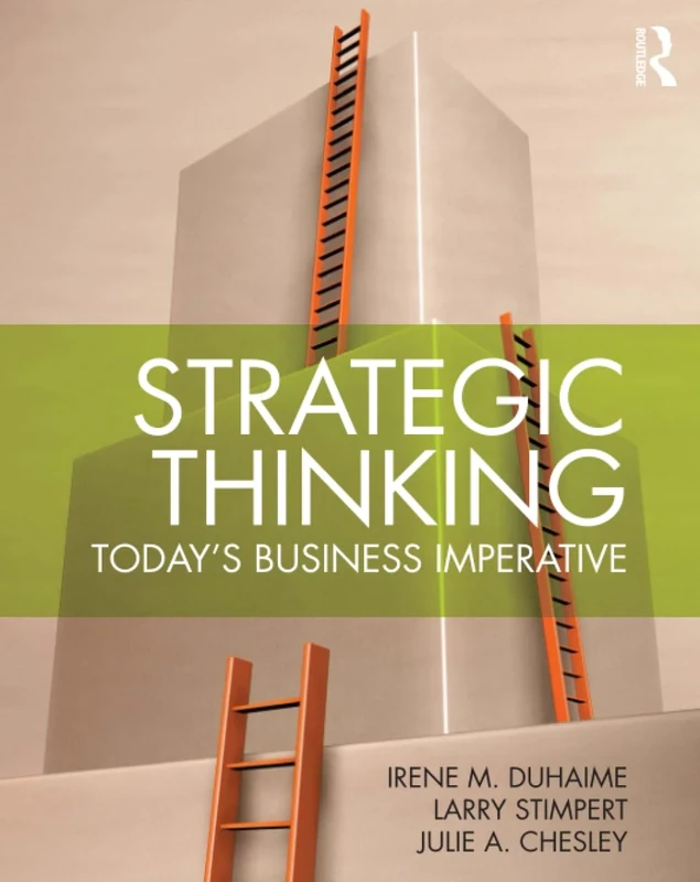 Strategic Thinking: Today’s Business Imperative