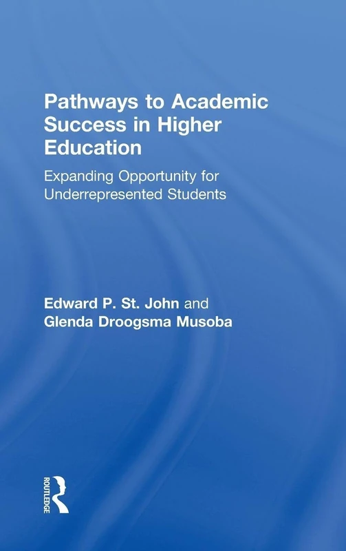 Routledge Pathways to Academic Success in Higher Education