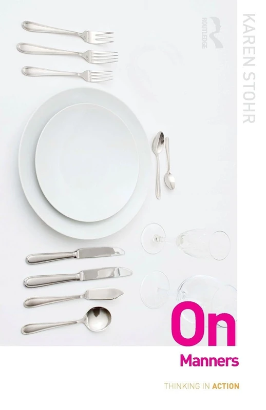 On Manners (Thinking in Action)