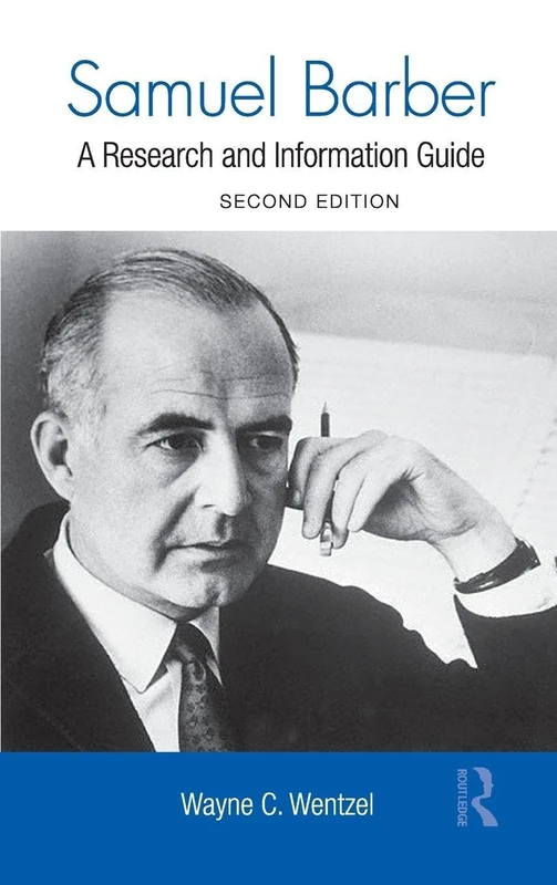 Samuel Barber: A Research and Information Guide (Routledge Music Bibliographies) - Image 1