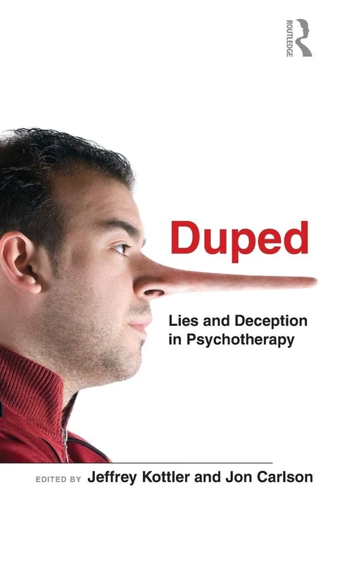 Duped: Lies and Deception in Psychotherapy - Routledge