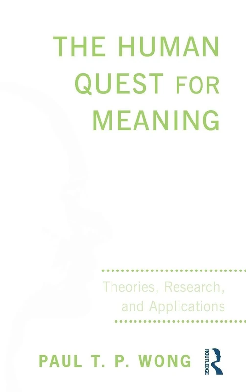 Routledge The Human Quest for Meaning - Psychology Textbook