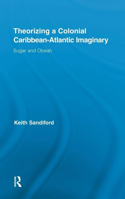 Routledge Theorizing a Colonial Caribbean-Atlantic Imaginary - Image 1