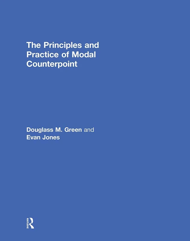 Routledge - The Principles and Practice of Modal Counterpoint
