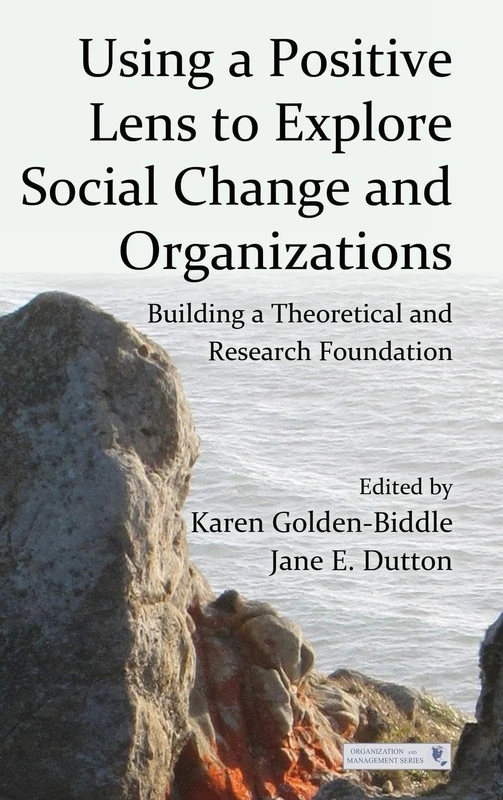 Routledge - Using a Positive Lens to Explore Social Change