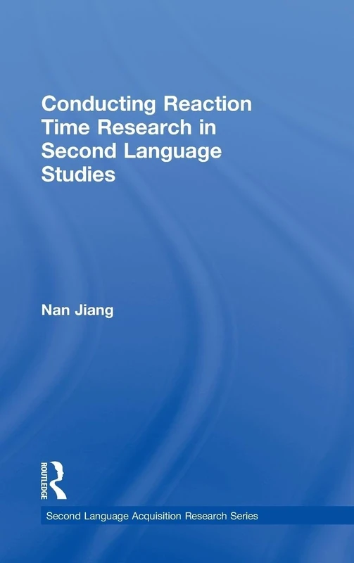 Conducting Reaction Time Research in Second Language Studies (Second Language Acquisition Research Series) - Image 1