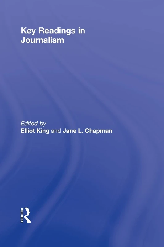 Key Readings in Journalism