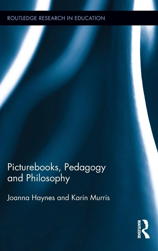 Routledge Picturebooks, Pedagogy and Philosophy - Book 60