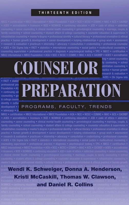 Routledge Counselor Preparation: Programs, Faculty, Trends