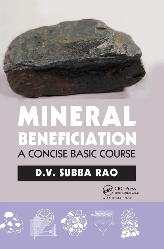 Mineral Beneficiation: A Concise Basic Course