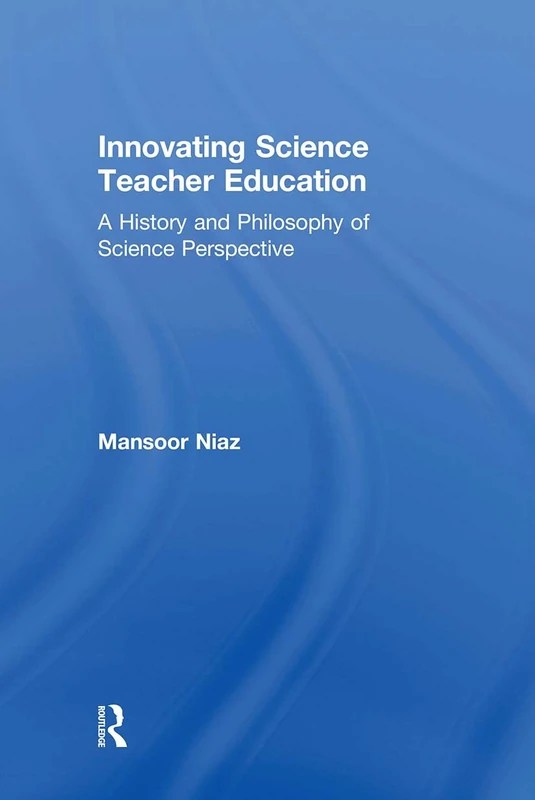 Routledge Innovating Science Teacher Education Book