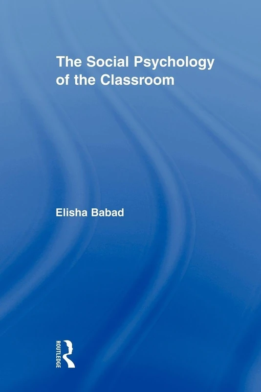 Routledge - The Social Psychology of the Classroom Book