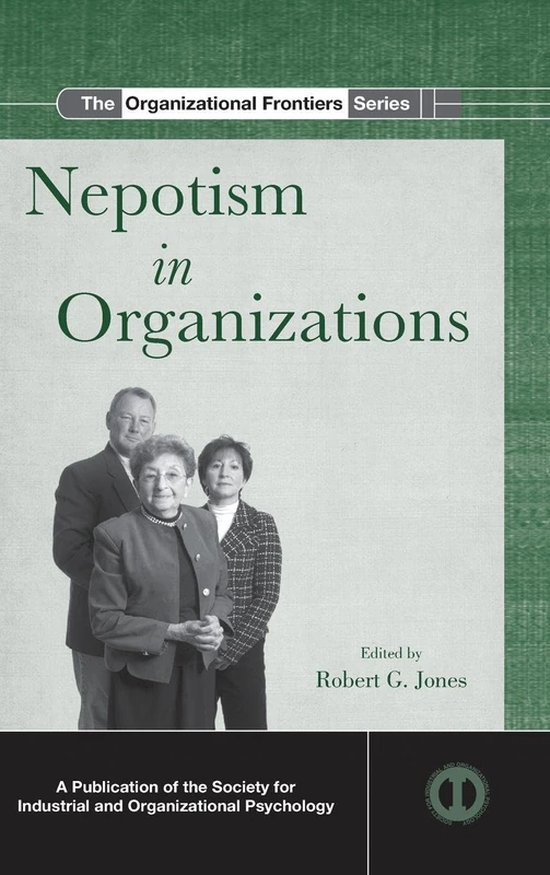 Routledge Nepotism in Organizations - SIOP Organizational Frontiers