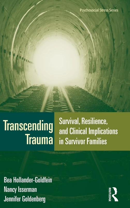 Routledge Transcending Trauma - Resilience and Clinical Insights