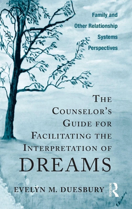 Routledge - The Counselor's Guide for Facilitating Dream Interpretation