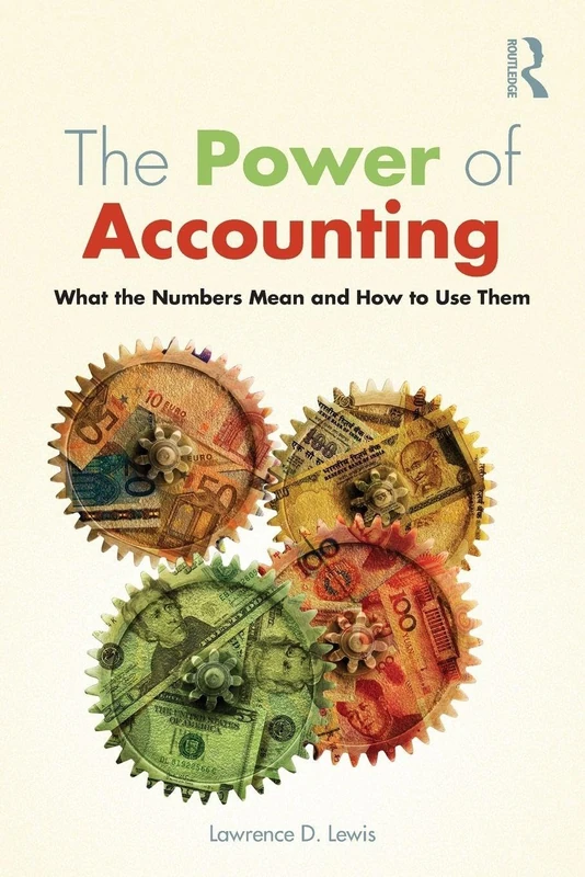 The Power of Accounting: What the Numbers Mean and How to Use Them - Image 1