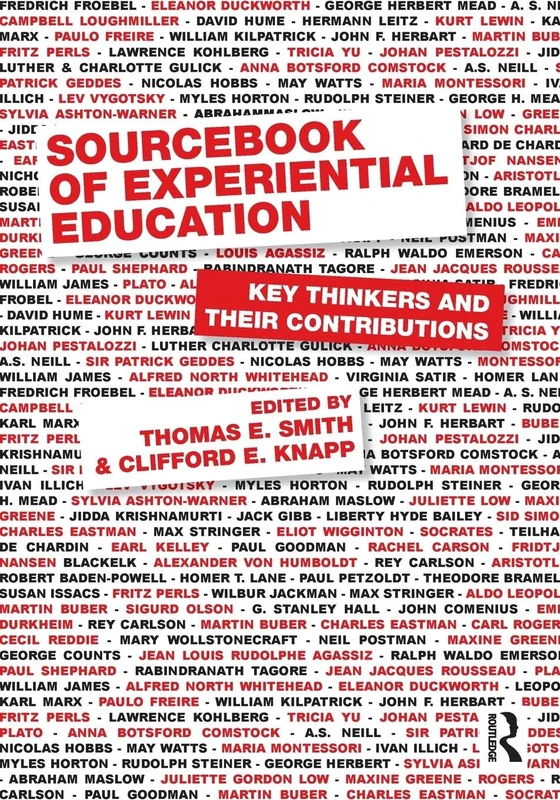 Sourcebook of Experiential Education: Key Thinkers and Their Contributions