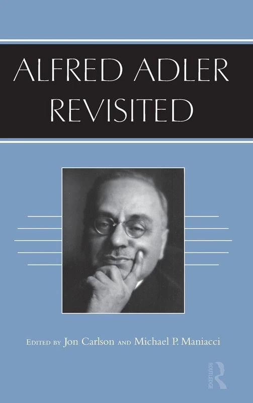 Routledge Alfred Adler Revisited - Psychology and Psychiatry