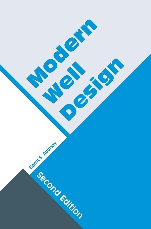 Modern Well Design: Second Edition