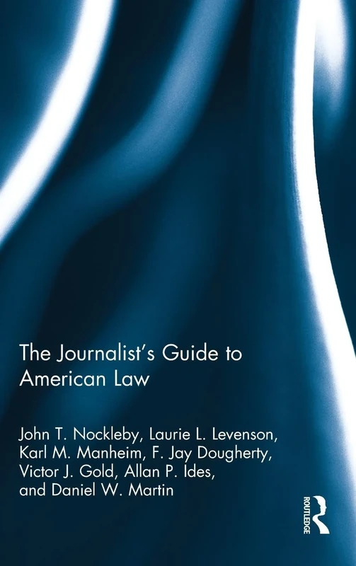 The Journalist's Guide to American Law