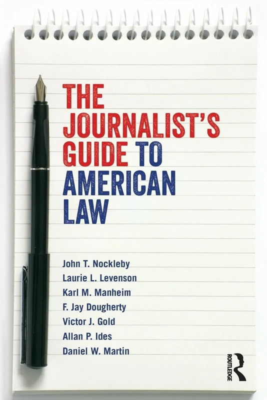The Journalist's Guide to American Law