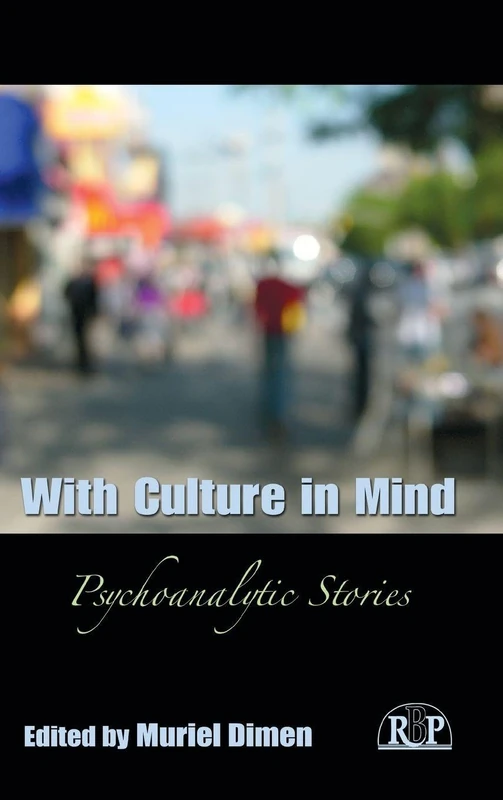 With Culture in Mind: Psychoanalytic Stories (Relational Perspectives Book Series)