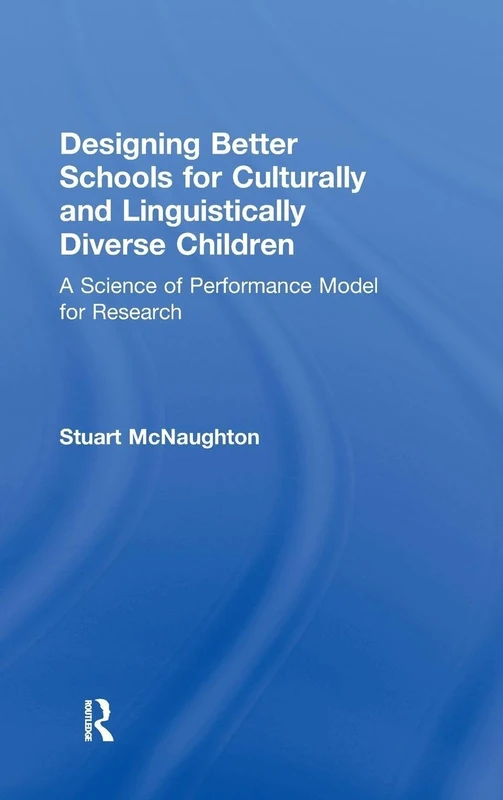 Designing Better Schools for Diverse Children - Routledge Book