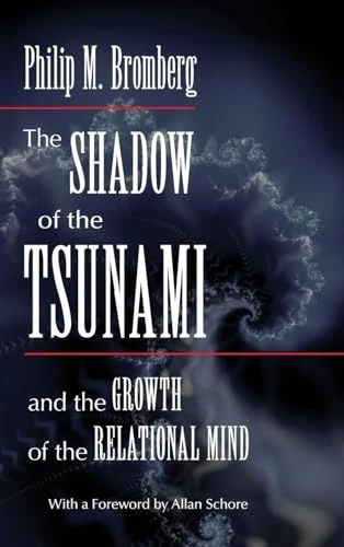 The Shadow of the Tsunami: and the Growth of the Relational Mind