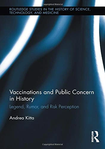 Routledge Vaccinations and Public Concern in History Book