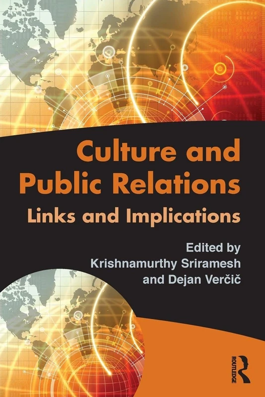 Culture and Public Relations: Links and Implications (Routledge Communication Series)