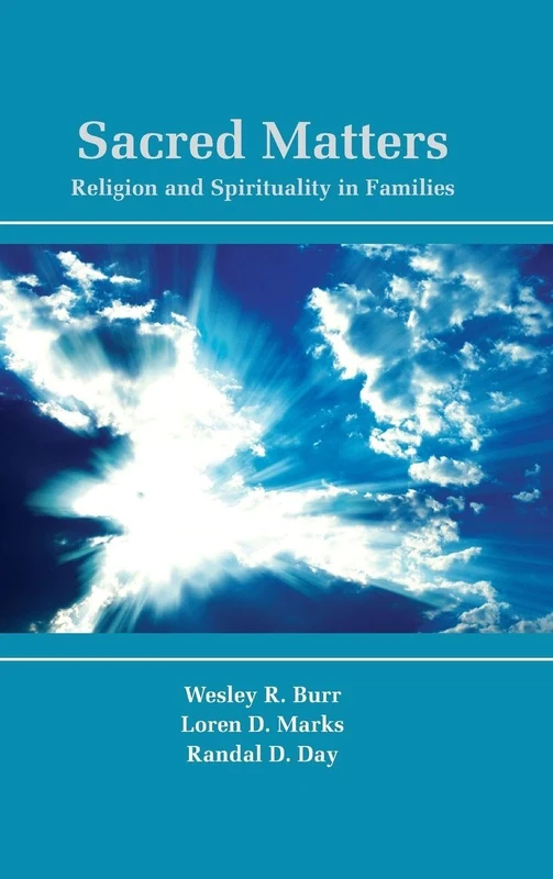 Sacred Matters: Religion and Spirituality in Families