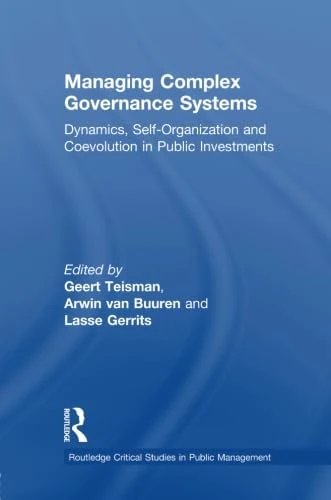 Managing Complex Governance Systems (Routledge Critical Studies in Public Management)