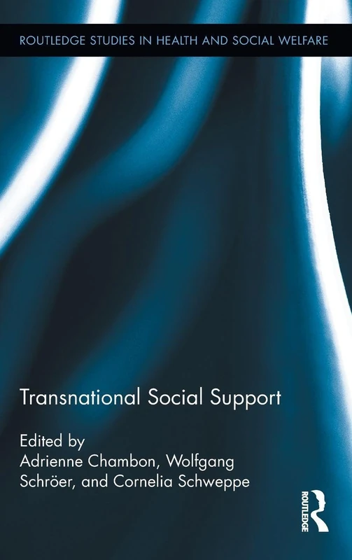 Transnational Social Support: 7 (Routledge Studies in Health and Social Welfare)