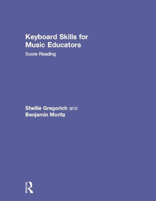 Routledge Keyboard Skills for Music Educators: Score Reading