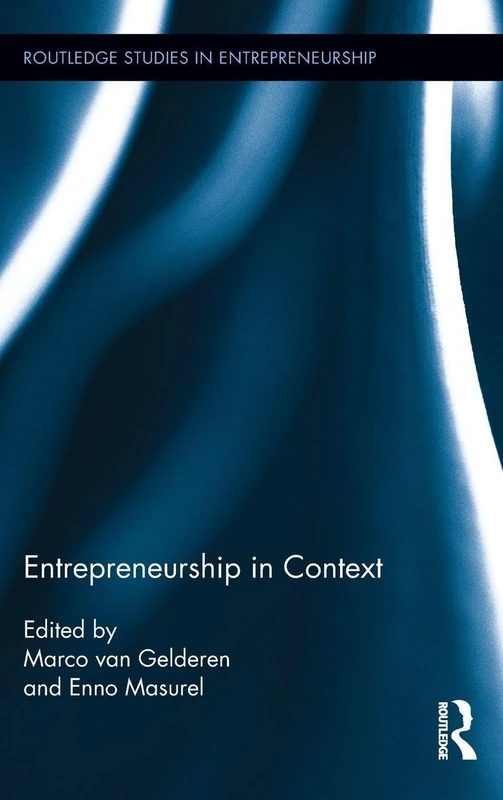 Entrepreneurship in Context (Routledge Studies in Entrepreneurship)
