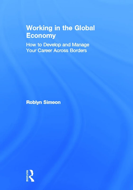 Routledge - Working in the Global Economy Book