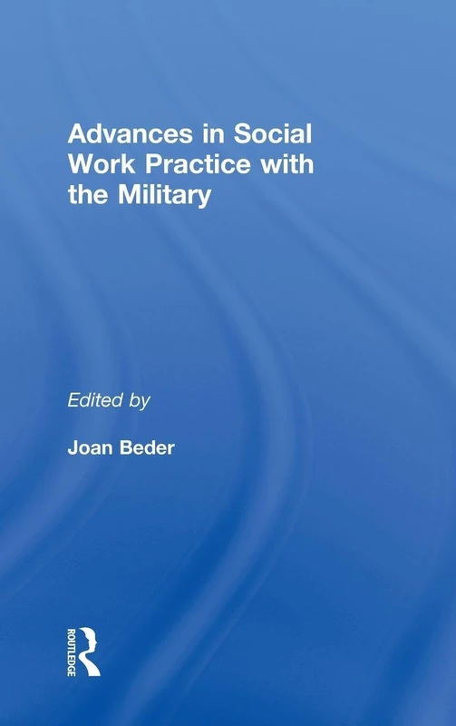 Advances in Social Work Practice with the Military - Routledge