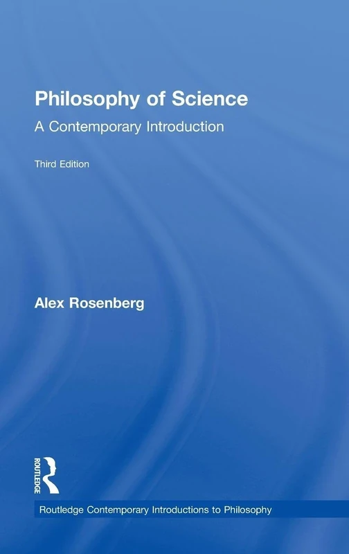 Philosophy of Science: A Contemporary Introduction (Routledge Contemporary Introductions to Philosophy)