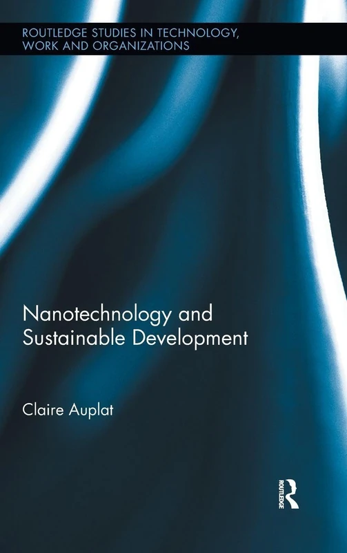 Routledge Nanotechnology and Sustainable Development: 08 Book