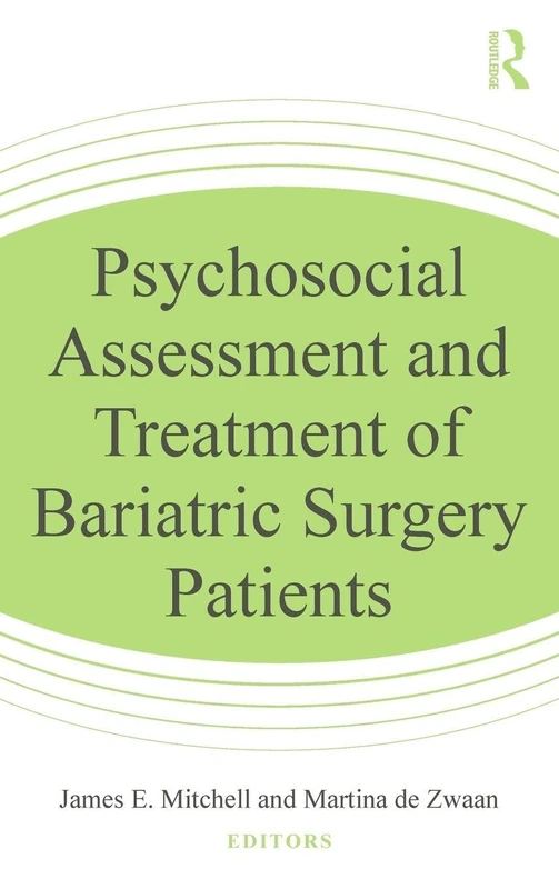 Routledge Psychosocial Assessment of Bariatric Surgery Patients