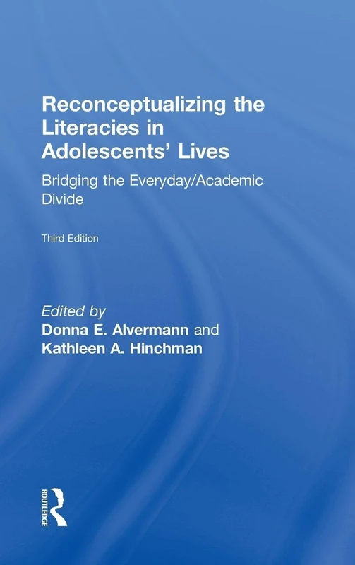 Routledge Reconceptualizing the Literacies in Adolescents' Lives - Image 1